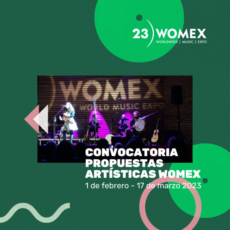 WOMEX ABRE EL PLAZO DE PRESENTACIÓN DE PROPUESTAS ARTÍSTICAS