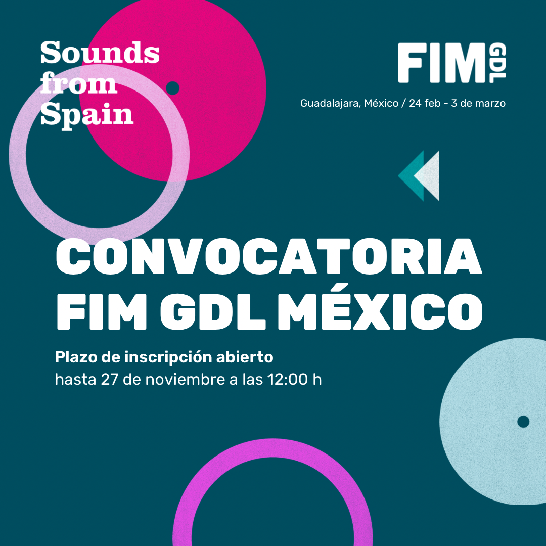 CONVOCATORIA JORNADA TÉCNICA A MÉXICO DEL SECTOR DE LA MÚSICA DEL 24 DE FEBRERO AL 3 DE MARZO DE 2024