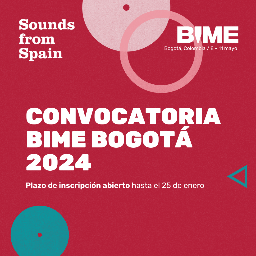 CONVOCATORIA SOUNDS FROM SPAIN BIME BOGOTÁ 2024