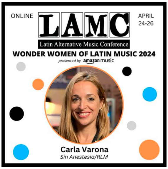 CARLA VARONA (SIN ANESTESIA/RLM) RECONOCIDA CON EL PREMIO ‘WONDER WOMEN OF LATIN MUSIC’