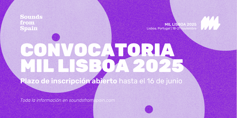 CONVOCATORIA PARA LA PARTICIPACIÓN ESPAÑOLA EN EL FESTIVAL MIL LISBOA 2025
