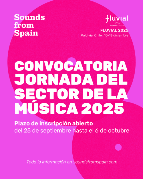 ADENDA CONVOCATORIA SOUNDS FROM SPAIN PARA FLUVIAL 2025