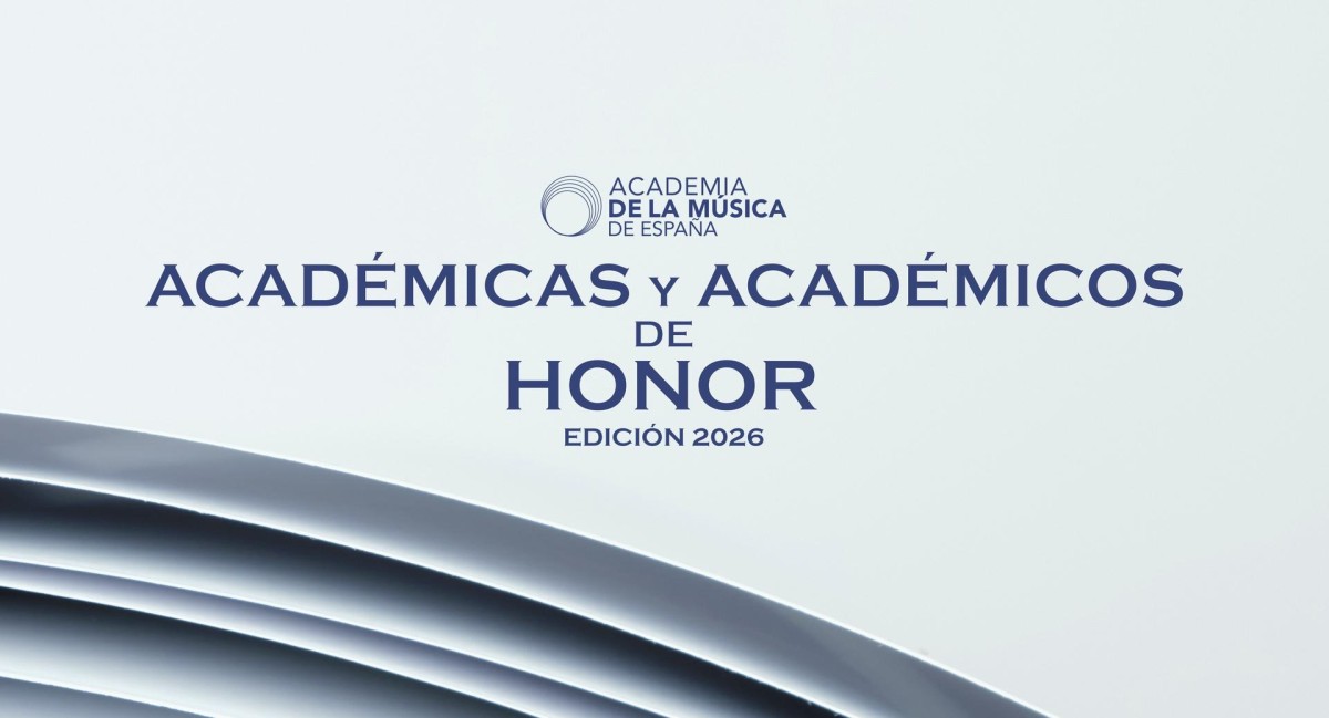 LA ACADEMIA DE LA MÚSICA DE ESPAÑA RECONOCE A DIEZ FIGURAS DE LA MÚSICA COMO ACADÉMICOS/AS DE HONOR