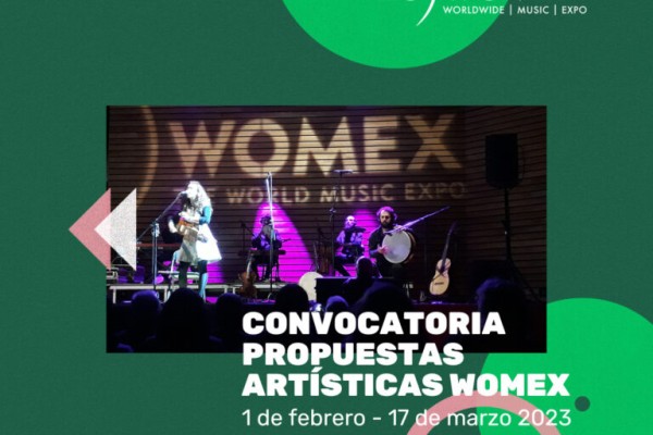 WOMEX ABRE EL PLAZO DE PRESENTACIÓN DE PROPUESTAS ARTÍSTICAS