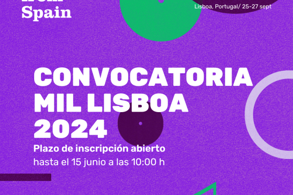 CONVOCATORIA PARA LA PARTICIPACIÓN ESPAÑOLA EN EL FESTIVAL MIL LISBOA 2024