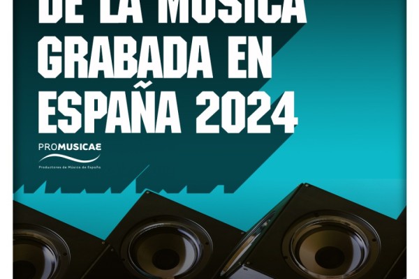 LA MÚSICA GRABADA CONTINÚA CRECIENDO EN ESPAÑA CERRANDO 2024 CON UNA FACTURACIÓN DE 568 MILLONES DE EUROS