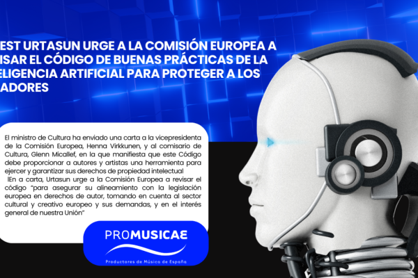 ERNEST URTASUN URGE A LA COMISIÓN EUROPEA A REVISAR EL CÓDIGO DE BUENAS PRÁCTICAS DE LA INTELIGENCIA ARTIFICIAL PARA PROTEGER A LOS CREADORES