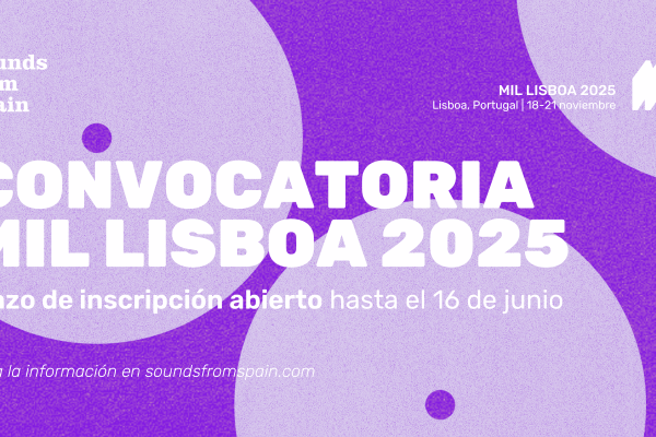 CONVOCATORIA PARA LA PARTICIPACIÓN ESPAÑOLA EN EL FESTIVAL MIL LISBOA 2025