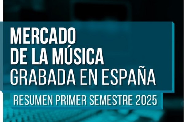 LA INDUSTRIA DISCOGRÁFICA ESPAÑOLA ANOTA UN CRECIMIENTO DEL 10,4%  EN LA PRIMERA MITAD DE 2025